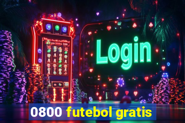 0800 futebol gratis